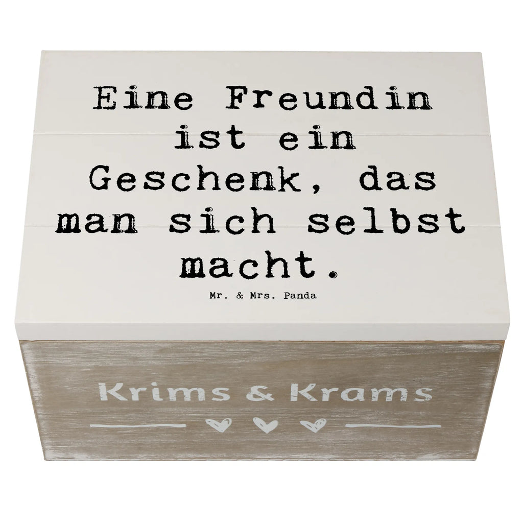 Holzkiste Eine Freundin ist ein Geschenk, das man sich selbst macht. Holzkiste, Kiste, Schatzkiste, Truhe, Schatulle, XXL, Erinnerungsbox, Erinnerungskiste, Dekokiste, Aufbewahrungsbox, Geschenkbox, Geschenkdose