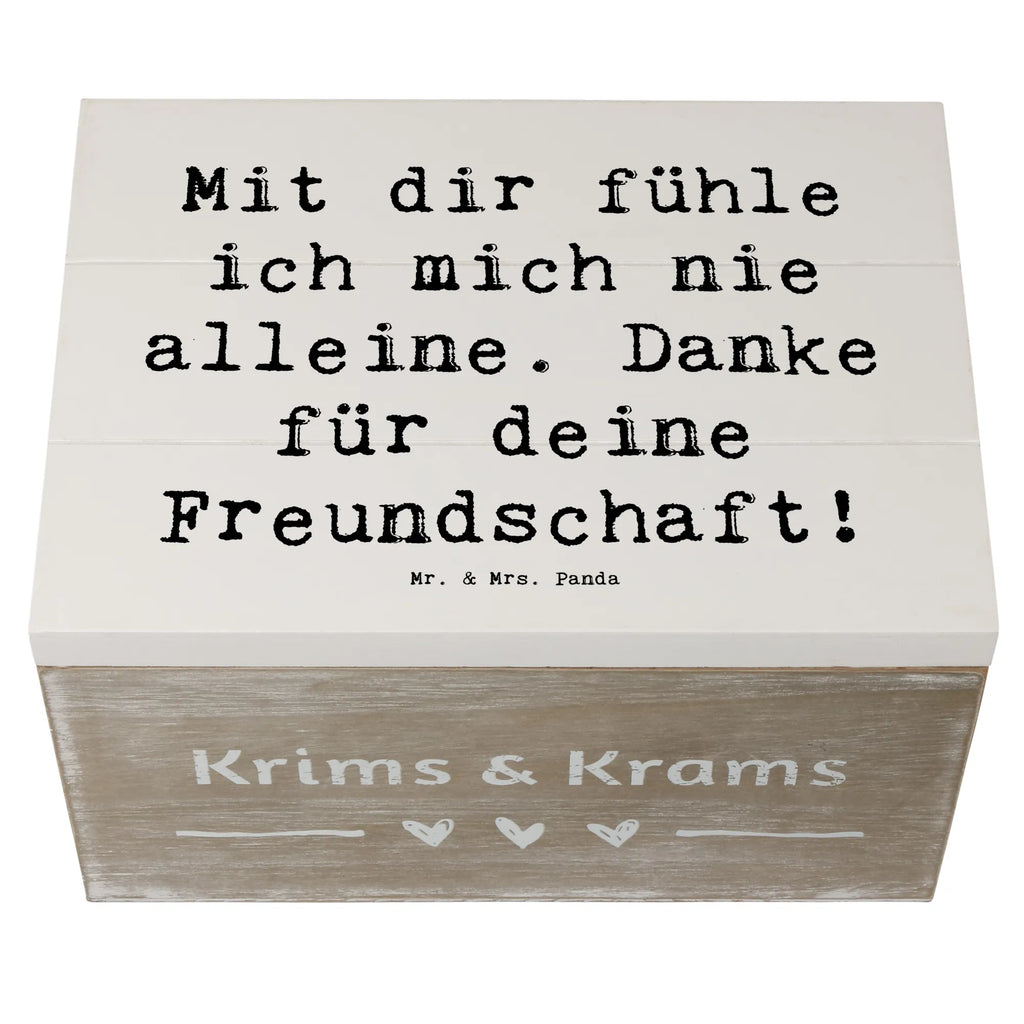 Holzkiste Mit dir fühle ich mich nie alleine. Danke für deine Freundschaft! Holzkiste, Kiste, Schatzkiste, Truhe, Schatulle, XXL, Erinnerungsbox, Erinnerungskiste, Dekokiste, Aufbewahrungsbox, Geschenkbox, Geschenkdose