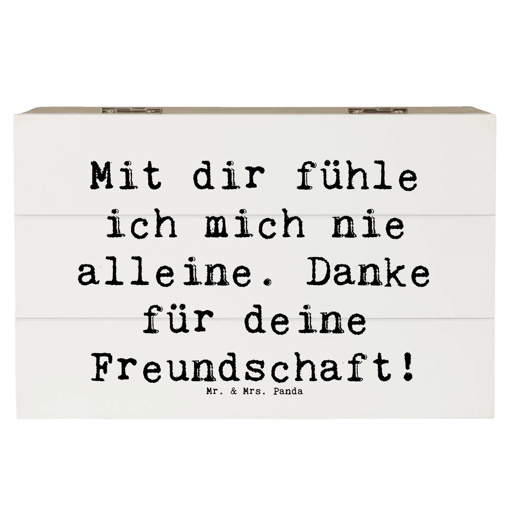 Holzkiste Mit dir fühle ich mich nie alleine. Danke für deine Freundschaft! Holzkiste, Kiste, Schatzkiste, Truhe, Schatulle, XXL, Erinnerungsbox, Erinnerungskiste, Dekokiste, Aufbewahrungsbox, Geschenkbox, Geschenkdose