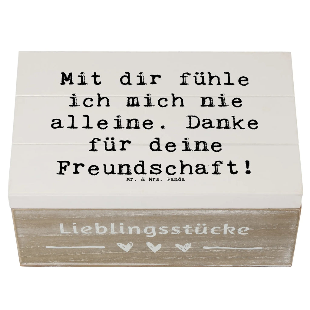 Holzkiste Mit dir fühle ich mich nie alleine. Danke für deine Freundschaft! Holzkiste, Kiste, Schatzkiste, Truhe, Schatulle, XXL, Erinnerungsbox, Erinnerungskiste, Dekokiste, Aufbewahrungsbox, Geschenkbox, Geschenkdose