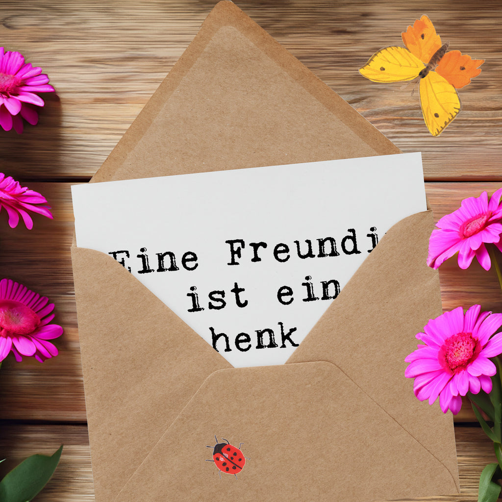 Deluxe Karte Eine Freundin ist ein Geschenk, das man sich selbst macht. Karte, Grußkarte, Klappkarte, Einladungskarte, Glückwunschkarte, Hochzeitskarte, Geburtstagskarte, Hochwertige Grußkarte, Hochwertige Klappkarte