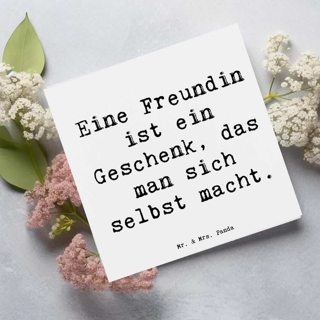 Deluxe Karte Eine Freundin ist ein Geschenk, das man sich selbst macht. Karte, Grußkarte, Klappkarte, Einladungskarte, Glückwunschkarte, Hochzeitskarte, Geburtstagskarte, Hochwertige Grußkarte, Hochwertige Klappkarte