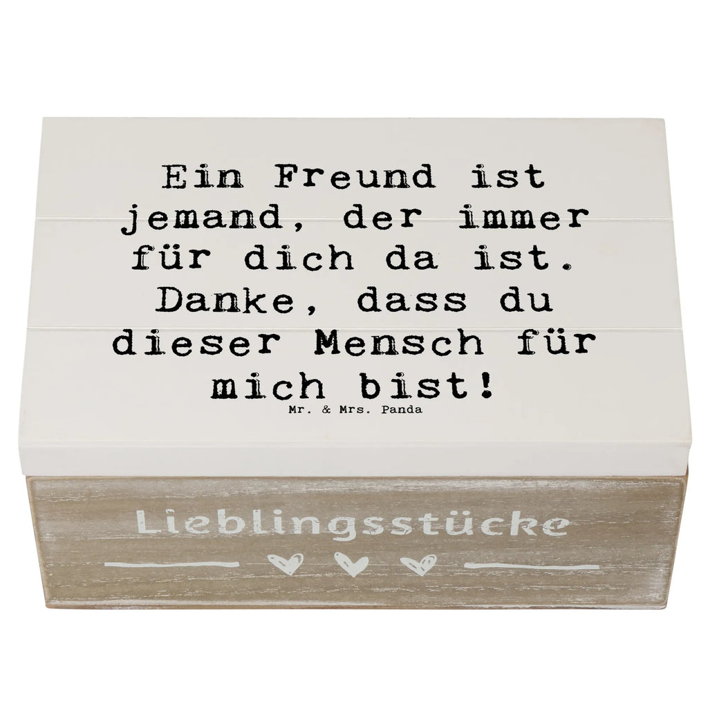 Holzkiste Ein Freund ist jemand, der immer für dich da ist. Danke, dass du dieser Mensch für mich bist! Holzkiste, Kiste, Schatzkiste, Truhe, Schatulle, XXL, Erinnerungsbox, Erinnerungskiste, Dekokiste, Aufbewahrungsbox, Geschenkbox, Geschenkdose