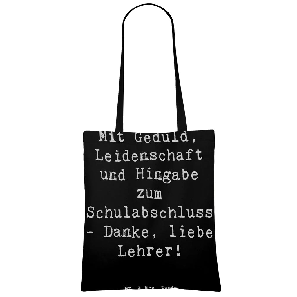 Tragetasche Mit Geduld, Leidenschaft und Hingabe zum Schulabschluss - Danke, liebe Lehrer! Beuteltasche, Beutel, Einkaufstasche, Jutebeutel, Stoffbeutel, Tasche, Shopper, Umhängetasche, Strandtasche, Schultertasche, Stofftasche, Tragetasche, Badetasche, Jutetasche, Einkaufstüte, Laptoptasche