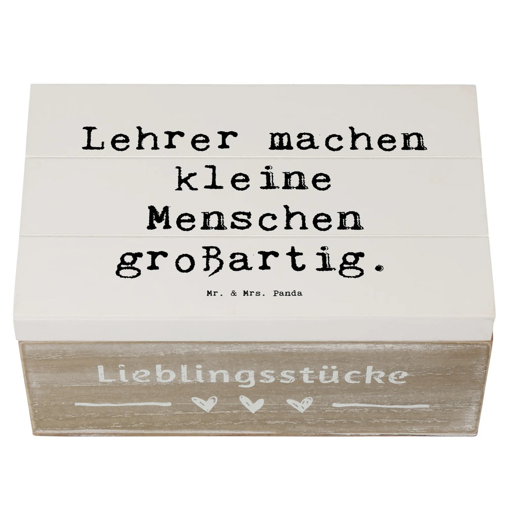 Holzkiste Lehrer machen kleine Menschen großartig. Holzkiste, Kiste, Schatzkiste, Truhe, Schatulle, XXL, Erinnerungsbox, Erinnerungskiste, Dekokiste, Aufbewahrungsbox, Geschenkbox, Geschenkdose