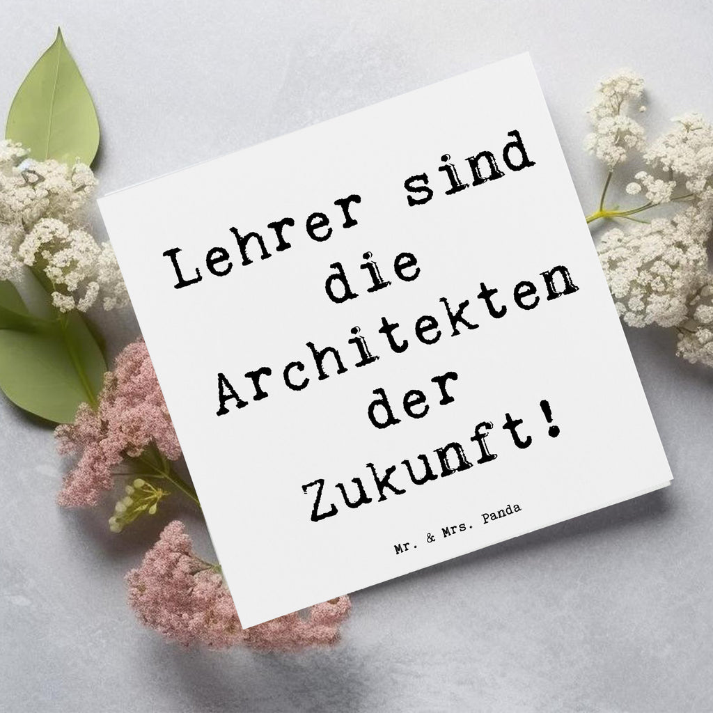 Deluxe Karte Lehrer sind die Architekten der Zukunft! Karte, Grußkarte, Klappkarte, Einladungskarte, Glückwunschkarte, Hochzeitskarte, Geburtstagskarte, Hochwertige Grußkarte, Hochwertige Klappkarte