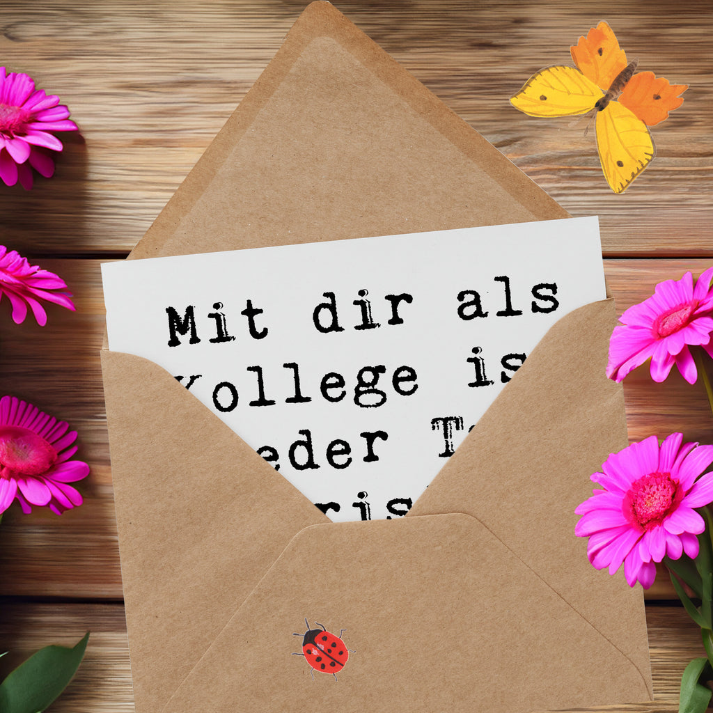 Deluxe Karte Mit dir als Kollege ist jeder Tag triste Arbeitstag ein Fest! Karte, Grußkarte, Klappkarte, Einladungskarte, Glückwunschkarte, Hochzeitskarte, Geburtstagskarte, Hochwertige Grußkarte, Hochwertige Klappkarte