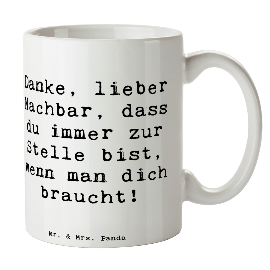 Tasse Spruch Danke Nachbar Tasse, Kaffeetasse, Teetasse, Becher, Kaffeebecher, Teebecher, Keramiktasse, Porzellantasse, Büro Tasse, Geschenk Tasse, Tasse Sprüche, Tasse Motive, Kaffeetassen, Tasse bedrucken, Designer Tasse, Cappuccino Tassen, Schöne Teetassen