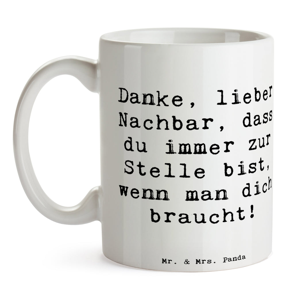 Tasse Spruch Danke Nachbar Tasse, Kaffeetasse, Teetasse, Becher, Kaffeebecher, Teebecher, Keramiktasse, Porzellantasse, Büro Tasse, Geschenk Tasse, Tasse Sprüche, Tasse Motive, Kaffeetassen, Tasse bedrucken, Designer Tasse, Cappuccino Tassen, Schöne Teetassen