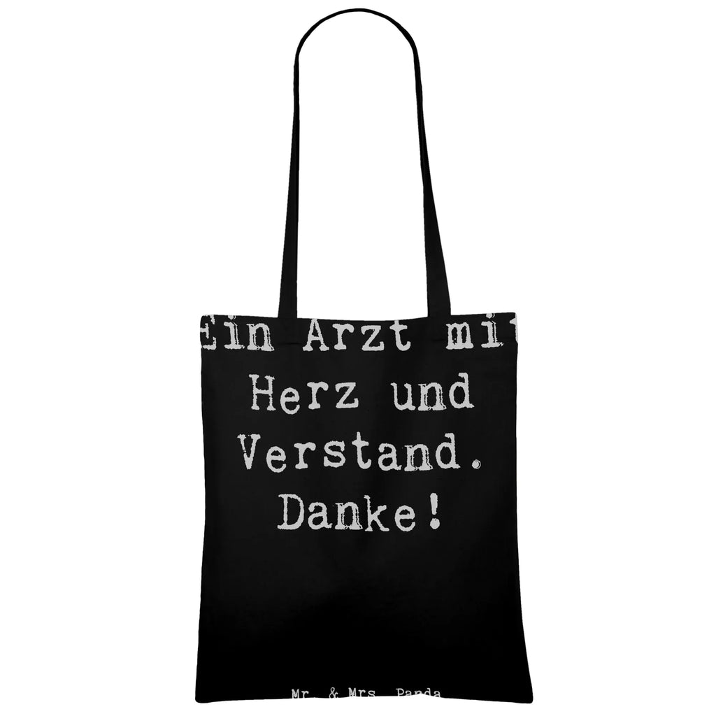 Tragetasche Ein Arzt mit Herz und Verstand. Danke! Beuteltasche, Beutel, Einkaufstasche, Jutebeutel, Stoffbeutel, Tasche, Shopper, Umhängetasche, Strandtasche, Schultertasche, Stofftasche, Tragetasche, Badetasche, Jutetasche, Einkaufstüte, Laptoptasche