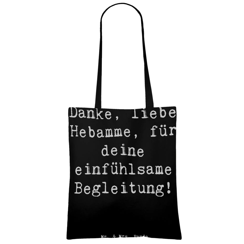 Tragetasche Danke, liebe Hebamme, für deine einfühlsame Begleitung! Beuteltasche, Beutel, Einkaufstasche, Jutebeutel, Stoffbeutel, Tasche, Shopper, Umhängetasche, Strandtasche, Schultertasche, Stofftasche, Tragetasche, Badetasche, Jutetasche, Einkaufstüte, Laptoptasche