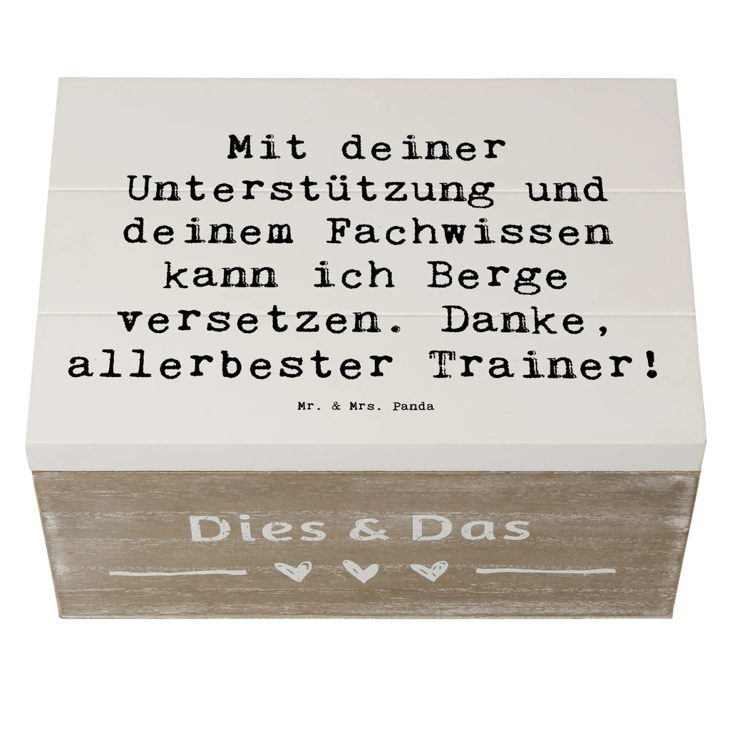 Holzkiste Mit deiner Unterstützung und deinem Fachwissen kann ich Berge versetzen. Danke, allerbester Trainer! Holzkiste, Kiste, Schatzkiste, Truhe, Schatulle, XXL, Erinnerungsbox, Erinnerungskiste, Dekokiste, Aufbewahrungsbox, Geschenkbox, Geschenkdose