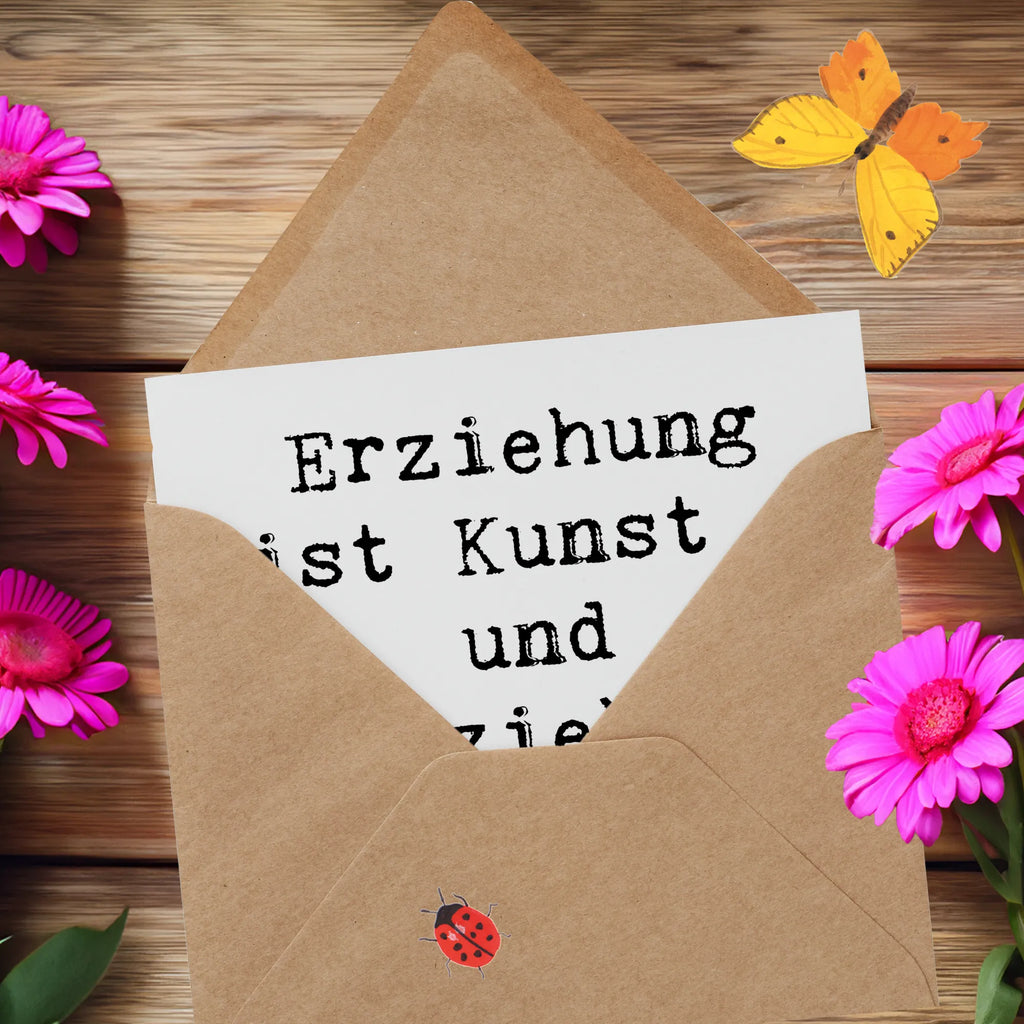 Deluxe Karte Spruch Erzieher Künstler Karte, Grußkarte, Klappkarte, Einladungskarte, Glückwunschkarte, Hochzeitskarte, Geburtstagskarte, Hochwertige Grußkarte, Hochwertige Klappkarte