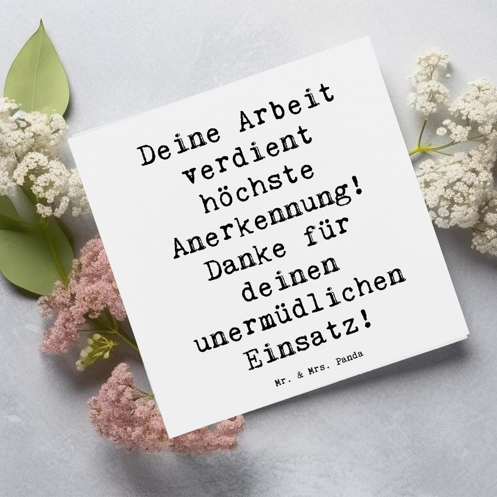 Deluxe Karte Deine Arbeit verdient höchste Anerkennung! Danke für deinen unermüdlichen Einsatz! Karte, Grußkarte, Klappkarte, Einladungskarte, Glückwunschkarte, Hochzeitskarte, Geburtstagskarte, Hochwertige Grußkarte, Hochwertige Klappkarte