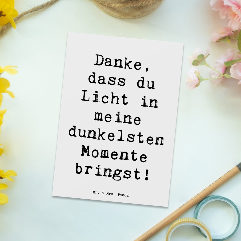 Postkarte Danke, dass du Licht in meine dunkelsten Momente bringst! Postkarte, Karte, Geschenkkarte, Grußkarte, Einladung, Ansichtskarte, Geburtstagskarte, Einladungskarte, Dankeskarte, Ansichtskarten, Einladung Geburtstag, Einladungskarten Geburtstag