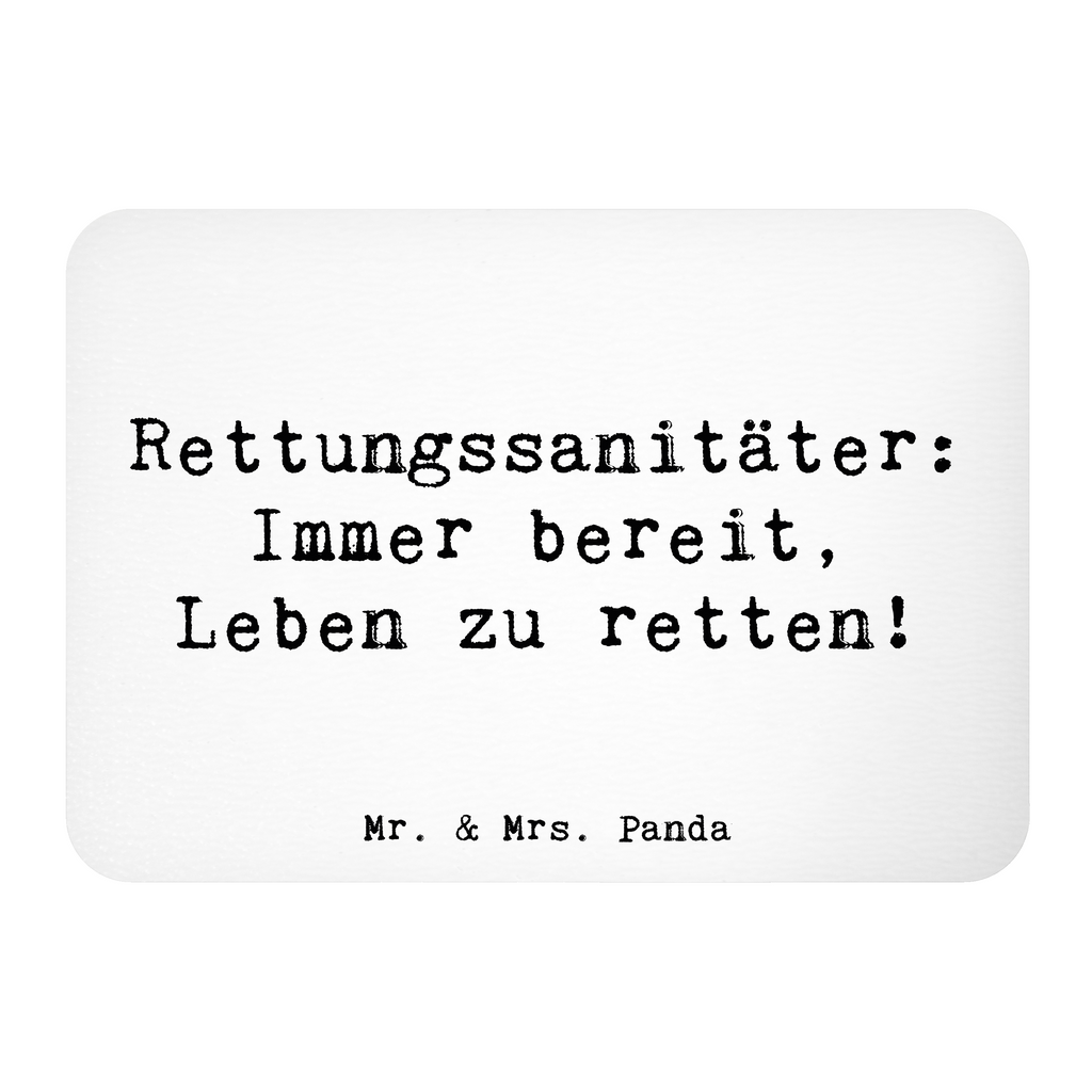 Magnet Rettungssanitäter: Immer bereit, Leben zu retten! Kühlschrankmagnet, Pinnwandmagnet, Souvenir Magnet, Motivmagnete, Dekomagnet, Whiteboard Magnet, Notiz Magnet, Kühlschrank Dekoration