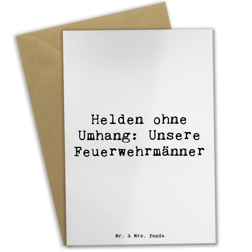 Grußkarte Helden ohne Umhang: Unsere Feuerwehrmänner Grußkarte, Klappkarte, Einladungskarte, Glückwunschkarte, Hochzeitskarte, Geburtstagskarte, Karte, Ansichtskarten