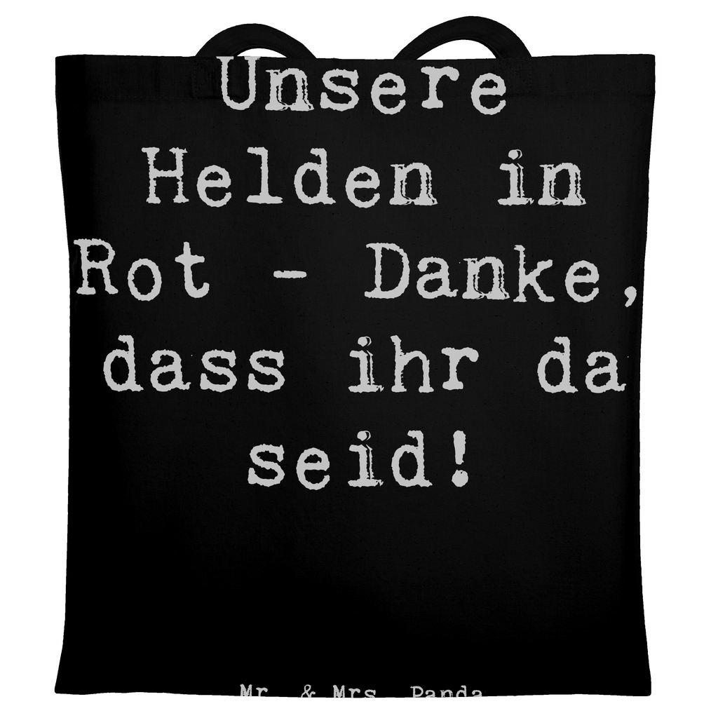 Tragetasche Unsere Helden in Rot - Danke, dass ihr da seid! Beuteltasche, Beutel, Einkaufstasche, Jutebeutel, Stoffbeutel, Tasche, Shopper, Umhängetasche, Strandtasche, Schultertasche, Stofftasche, Tragetasche, Badetasche, Jutetasche, Einkaufstüte, Laptoptasche