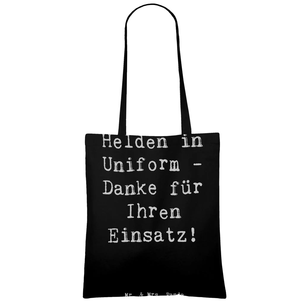 Tragetasche Helden in Uniform - Danke für Ihren Einsatz! Beuteltasche, Beutel, Einkaufstasche, Jutebeutel, Stoffbeutel, Tasche, Shopper, Umhängetasche, Strandtasche, Schultertasche, Stofftasche, Tragetasche, Badetasche, Jutetasche, Einkaufstüte, Laptoptasche