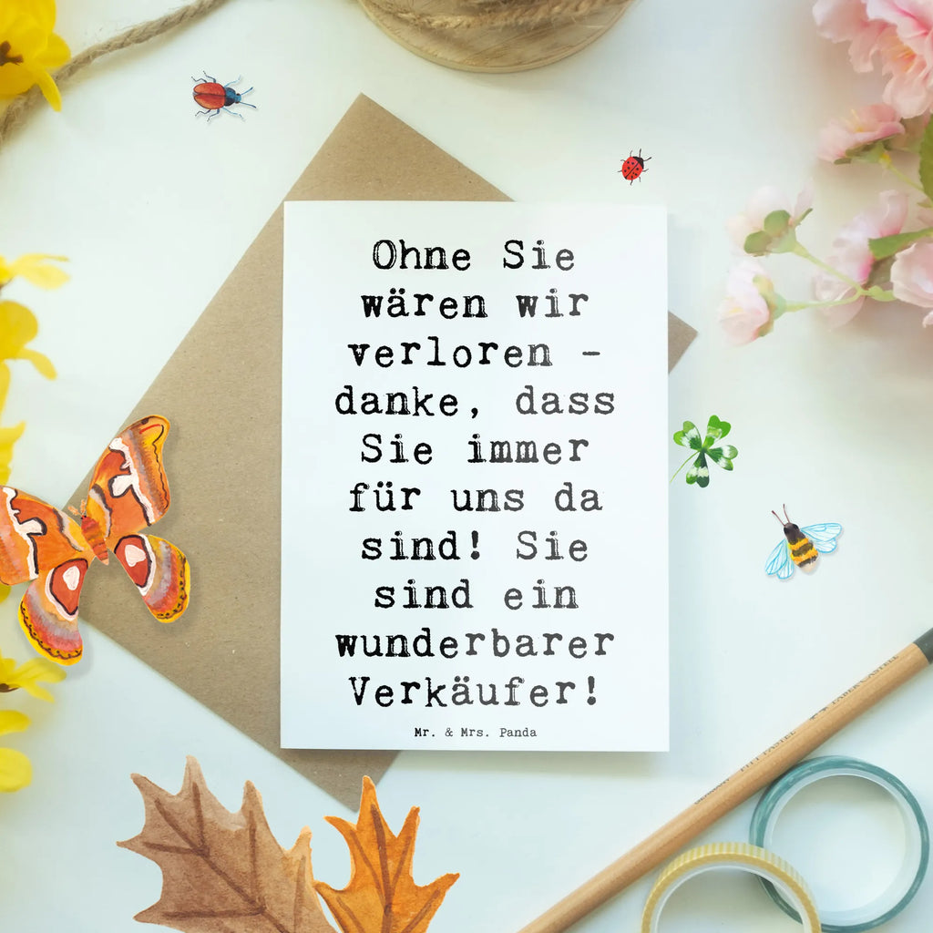 Grußkarte Ohne Sie wären wir verloren - danke, dass Sie immer für uns da sind! Sie sind ein wunderbarer Verkäufer! Grußkarte, Klappkarte, Einladungskarte, Glückwunschkarte, Hochzeitskarte, Geburtstagskarte, Karte, Ansichtskarten