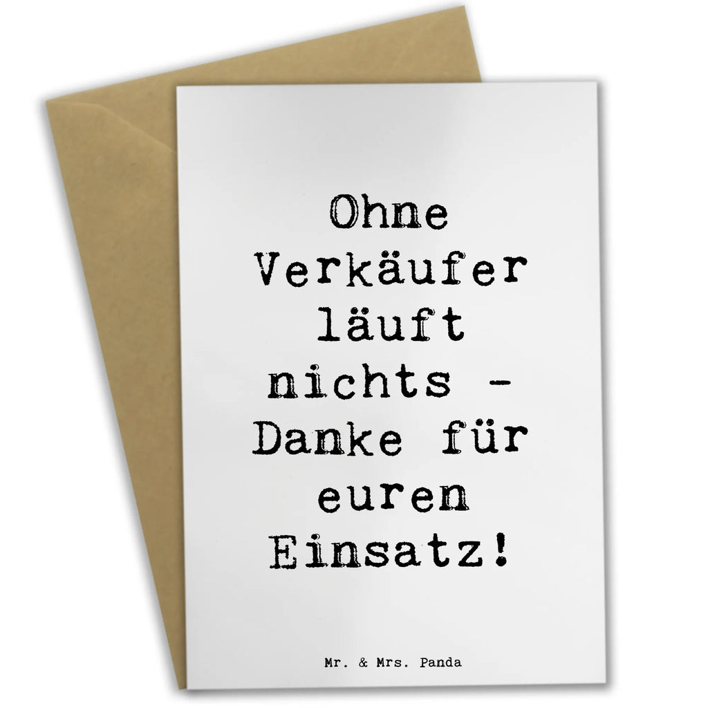 Grußkarte Ohne Verkäufer läuft nichts - Danke für euren Einsatz! Grußkarte, Klappkarte, Einladungskarte, Glückwunschkarte, Hochzeitskarte, Geburtstagskarte, Karte, Ansichtskarten