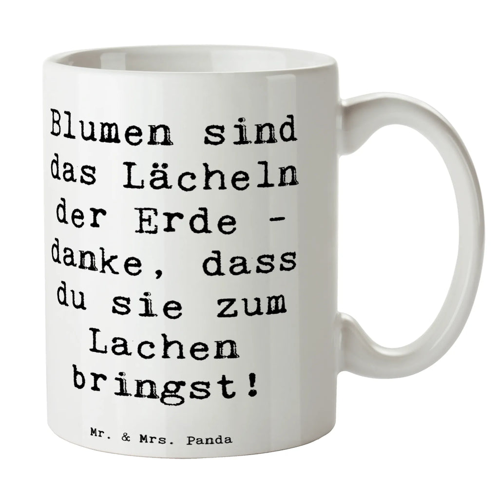 Tasse Spruch Florist Erde Lächeln Tasse, Kaffeetasse, Teetasse, Becher, Kaffeebecher, Teebecher, Keramiktasse, Porzellantasse, Büro Tasse, Geschenk Tasse, Tasse Sprüche, Tasse Motive, Kaffeetassen, Tasse bedrucken, Designer Tasse, Cappuccino Tassen, Schöne Teetassen