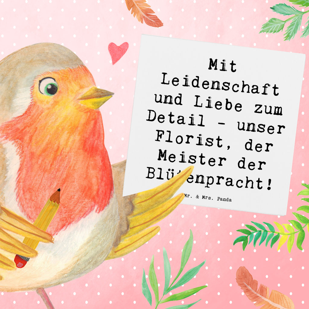 Deluxe Karte Mit Leidenschaft und Liebe zum Detail - unser Florist, der Meister der Blütenpracht! Karte, Grußkarte, Klappkarte, Einladungskarte, Glückwunschkarte, Hochzeitskarte, Geburtstagskarte, Hochwertige Grußkarte, Hochwertige Klappkarte