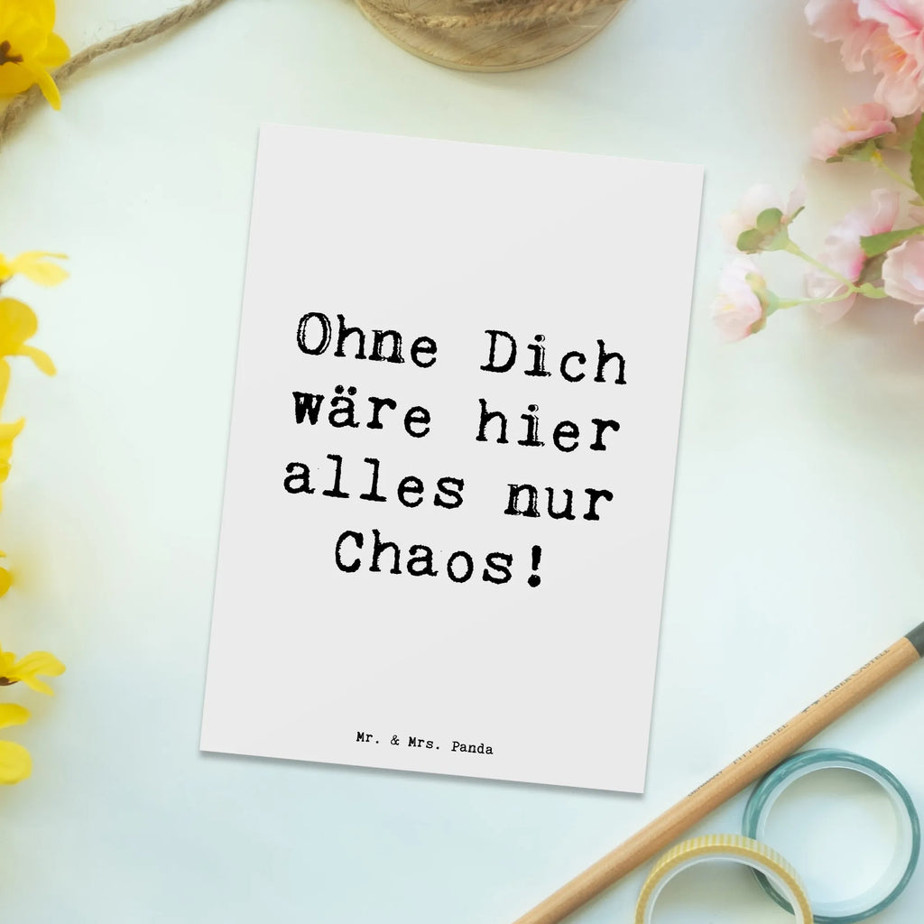 Postkarte Ohne Dich wäre hier alles nur Chaos! Postkarte, Karte, Geschenkkarte, Grußkarte, Einladung, Ansichtskarte, Geburtstagskarte, Einladungskarte, Dankeskarte, Ansichtskarten, Einladung Geburtstag, Einladungskarten Geburtstag