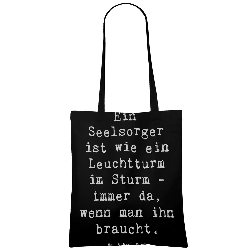 Tragetasche Ein Seelsorger ist wie ein Leuchtturm im Sturm - immer da, wenn man ihn braucht. Beuteltasche, Beutel, Einkaufstasche, Jutebeutel, Stoffbeutel, Tasche, Shopper, Umhängetasche, Strandtasche, Schultertasche, Stofftasche, Tragetasche, Badetasche, Jutetasche, Einkaufstüte, Laptoptasche