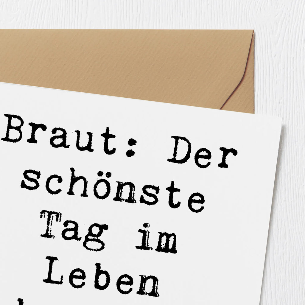 Deluxe Karte Spruch Braut Tag Karte, Grußkarte, Klappkarte, Einladungskarte, Glückwunschkarte, Hochzeitskarte, Geburtstagskarte, Hochwertige Grußkarte, Hochwertige Klappkarte, Hochzeit, Hochzeitsgeschenk, Ehe, Hochzeitsfeier, Trauung, Trauungsgeschenk, Verlobungsfeier, Verlobungsgeschenk, Hochzeitsgeschenkideen, Hochzeitsgeschenke für Brautpaar