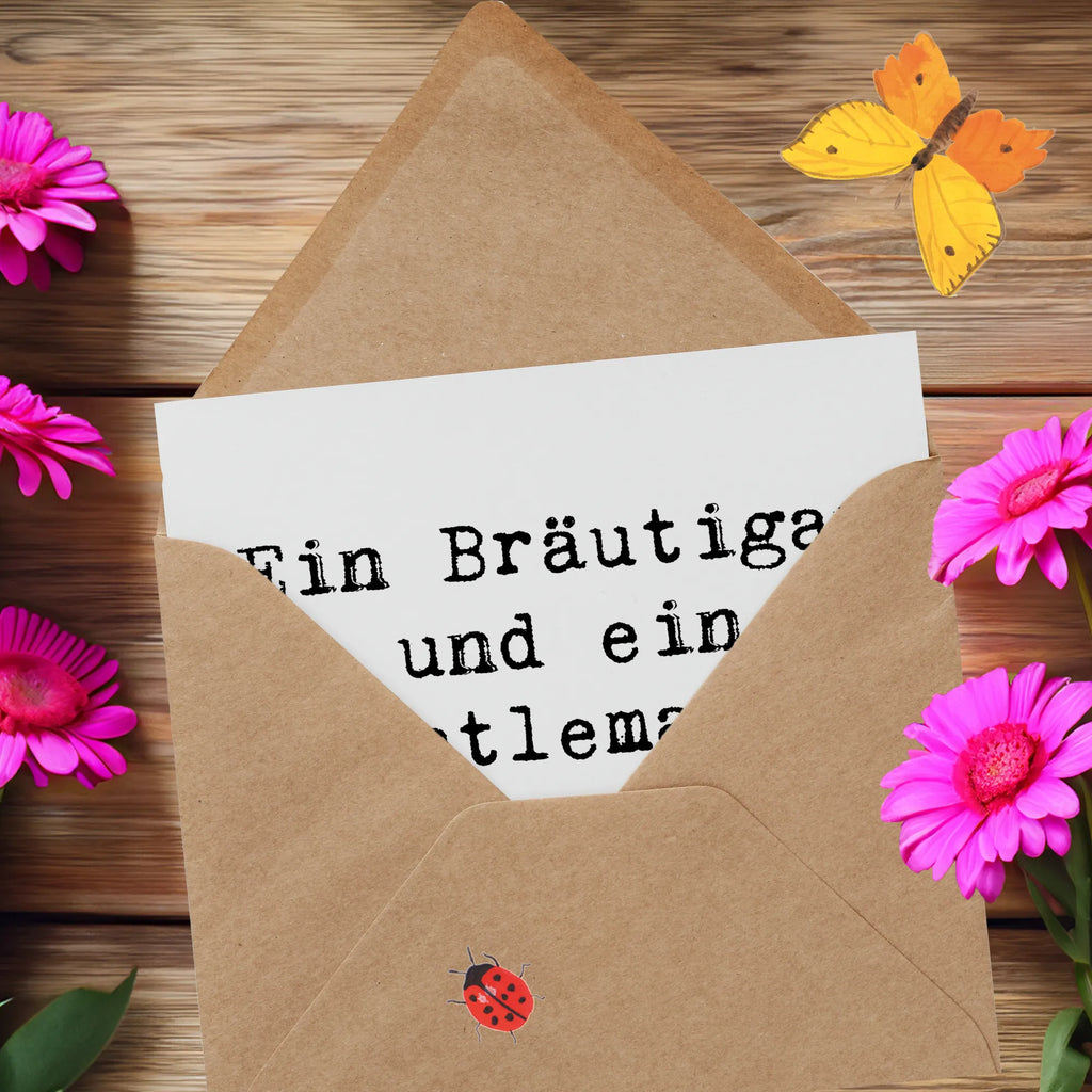 Deluxe Karte Spruch Bräutigam Gentleman Karte, Grußkarte, Klappkarte, Einladungskarte, Glückwunschkarte, Hochzeitskarte, Geburtstagskarte, Hochwertige Grußkarte, Hochwertige Klappkarte, Hochzeit, Hochzeitsgeschenk, Ehe, Hochzeitsfeier, Trauung, Trauungsgeschenk, Verlobungsfeier, Verlobungsgeschenk, Hochzeitsgeschenkideen, Hochzeitsgeschenke für Brautpaar