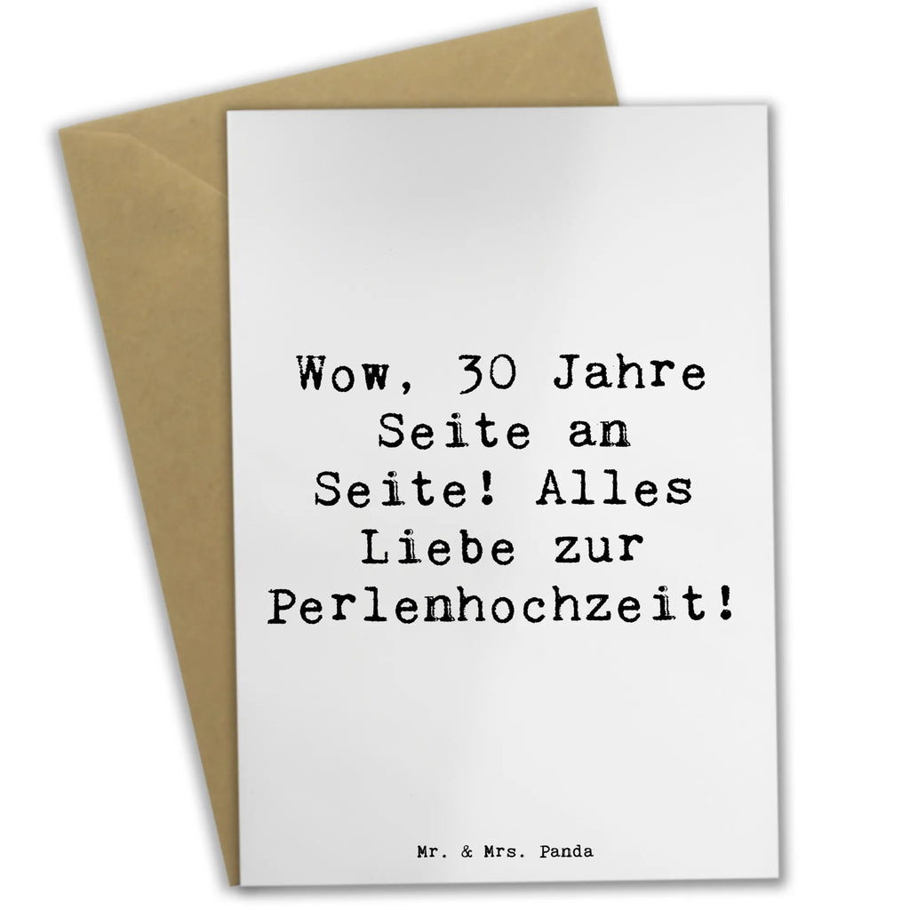 Grußkarte Spruch 30. Hochzeitstag Perlenhochzeit Grußkarte, Klappkarte, Einladungskarte, Glückwunschkarte, Hochzeitskarte, Geburtstagskarte, Karte, Ansichtskarten, Hochzeit, Hochzeitsgeschenk, Ehe, Hochzeitsfeier, Trauung, Trauungsgeschenk, Verlobungsfeier, Verlobungsgeschenk, Hochzeitsgeschenkideen, Hochzeitsgeschenke für Brautpaar