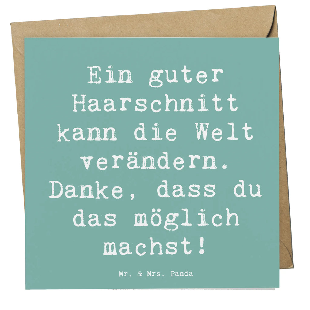 Deluxe Karte Ein guter Haarschnitt kann die Welt verändern. Danke, dass du das möglich machst! Karte, Grußkarte, Klappkarte, Einladungskarte, Glückwunschkarte, Hochzeitskarte, Geburtstagskarte, Hochwertige Grußkarte, Hochwertige Klappkarte