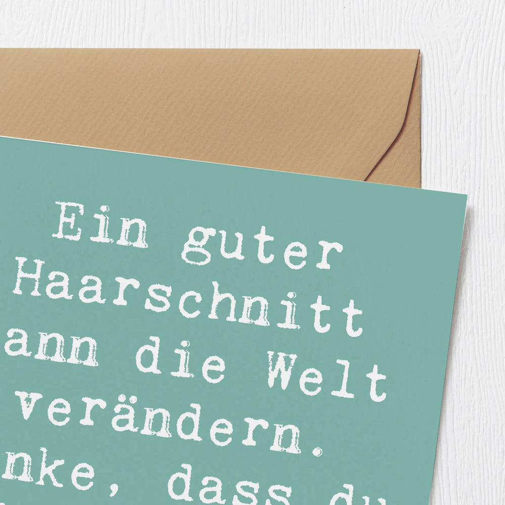 Deluxe Karte Ein guter Haarschnitt kann die Welt verändern. Danke, dass du das möglich machst! Karte, Grußkarte, Klappkarte, Einladungskarte, Glückwunschkarte, Hochzeitskarte, Geburtstagskarte, Hochwertige Grußkarte, Hochwertige Klappkarte