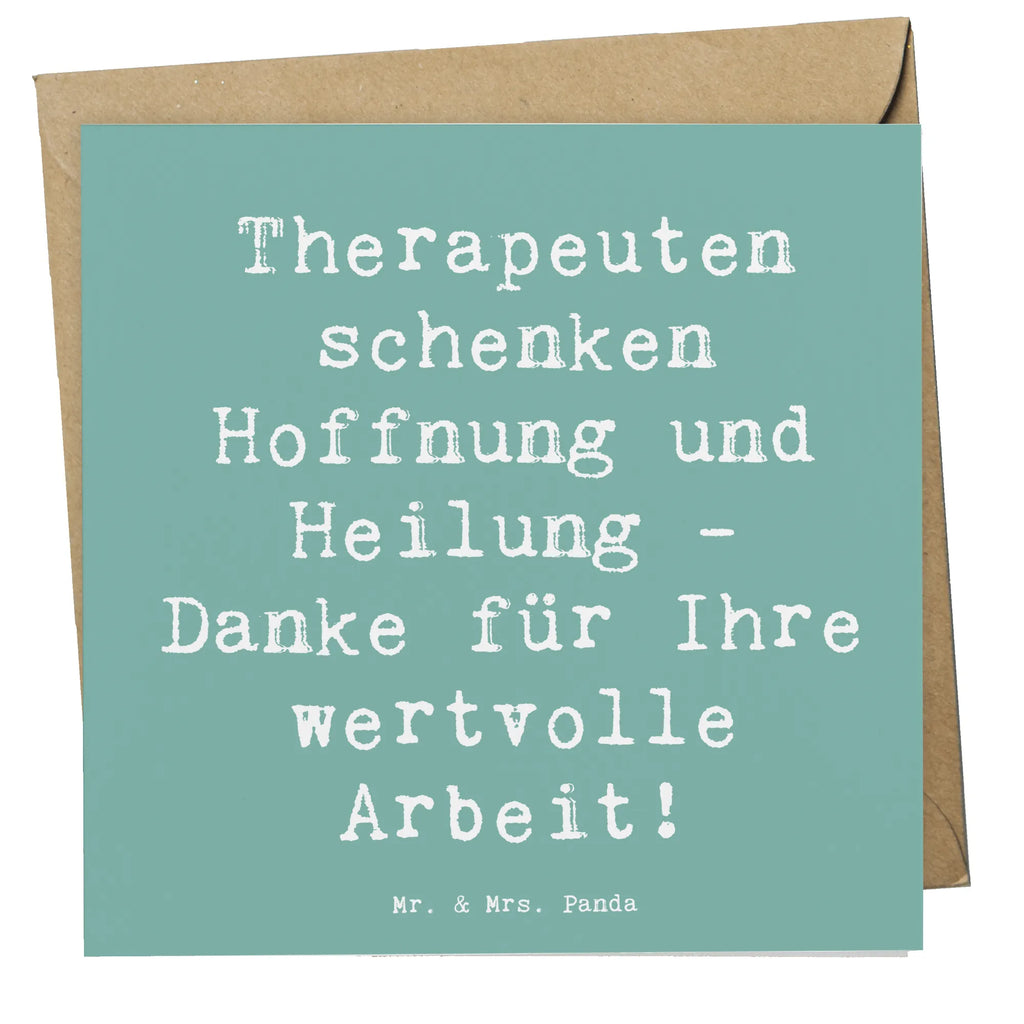 Deluxe Karte Therapeuten schenken Hoffnung und Heilung - Danke für Ihre wertvolle Arbeit! Karte, Grußkarte, Klappkarte, Einladungskarte, Glückwunschkarte, Hochzeitskarte, Geburtstagskarte, Hochwertige Grußkarte, Hochwertige Klappkarte