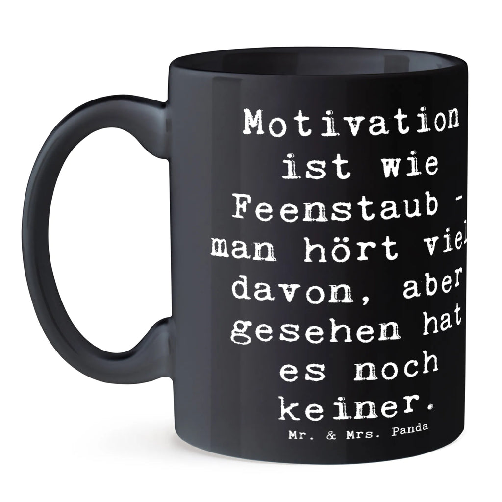 Tasse Spruch Magische Motivation Tasse, Kaffeetasse, Teetasse, Becher, Kaffeebecher, Teebecher, Keramiktasse, Porzellantasse, Büro Tasse, Geschenk Tasse, Tasse Sprüche, Tasse Motive, Kaffeetassen, Tasse bedrucken, Designer Tasse, Cappuccino Tassen, Schöne Teetassen