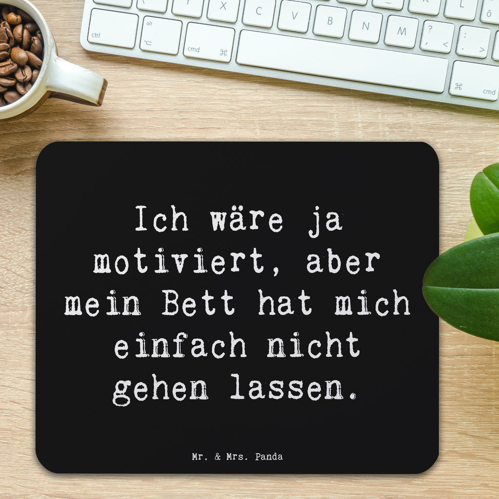 Mauspad Spruch Motivationsbett Mousepad, Computer zubehör, Büroausstattung, PC Zubehör, Arbeitszimmer, Mauspad, Einzigartiges Mauspad, Designer Mauspad, Mausunterlage, Mauspad Büro