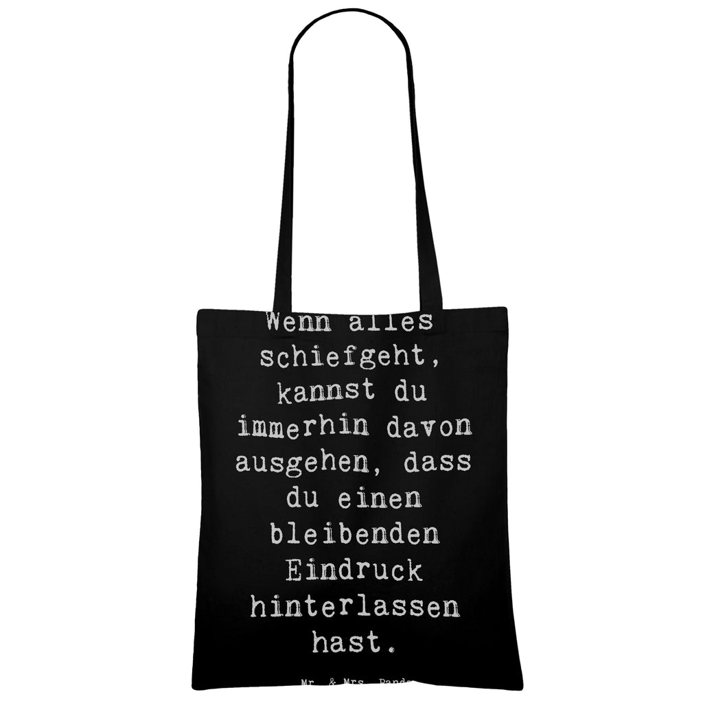 Tragetasche Spruch Trost und Eindruck Beuteltasche, Beutel, Einkaufstasche, Jutebeutel, Stoffbeutel, Tasche, Shopper, Umhängetasche, Strandtasche, Schultertasche, Stofftasche, Tragetasche, Badetasche, Jutetasche, Einkaufstüte, Laptoptasche