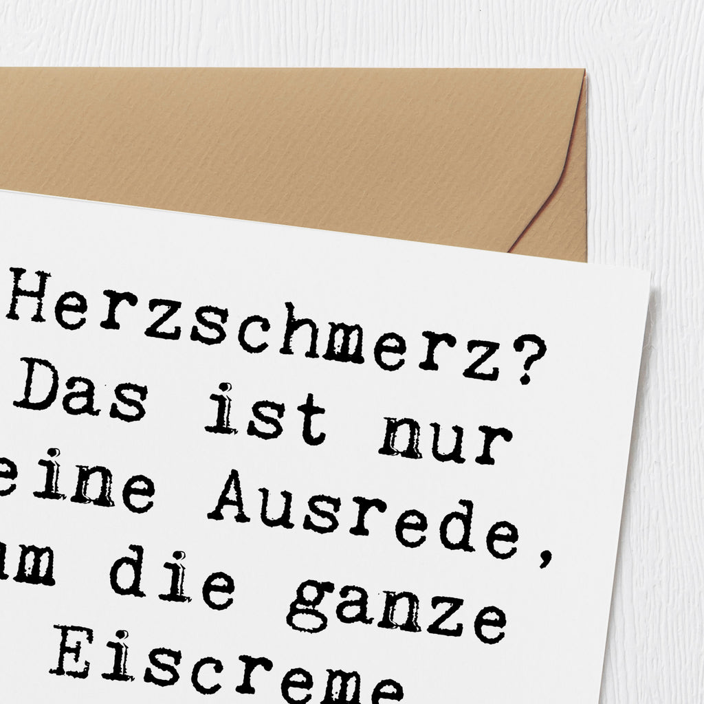 Deluxe Karte Spruch Herzschmerz Eiscreme Karte, Grußkarte, Klappkarte, Einladungskarte, Glückwunschkarte, Hochzeitskarte, Geburtstagskarte, Hochwertige Grußkarte, Hochwertige Klappkarte