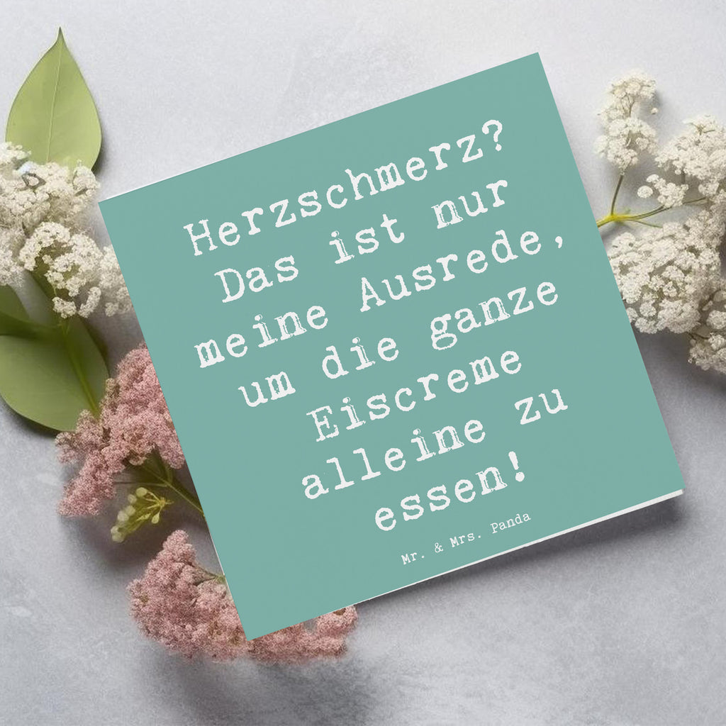 Deluxe Karte Spruch Herzschmerz Eiscreme Karte, Grußkarte, Klappkarte, Einladungskarte, Glückwunschkarte, Hochzeitskarte, Geburtstagskarte, Hochwertige Grußkarte, Hochwertige Klappkarte