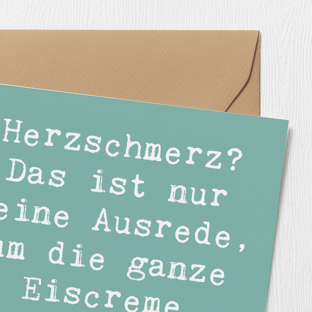 Deluxe Karte Spruch Herzschmerz Eiscreme Karte, Grußkarte, Klappkarte, Einladungskarte, Glückwunschkarte, Hochzeitskarte, Geburtstagskarte, Hochwertige Grußkarte, Hochwertige Klappkarte