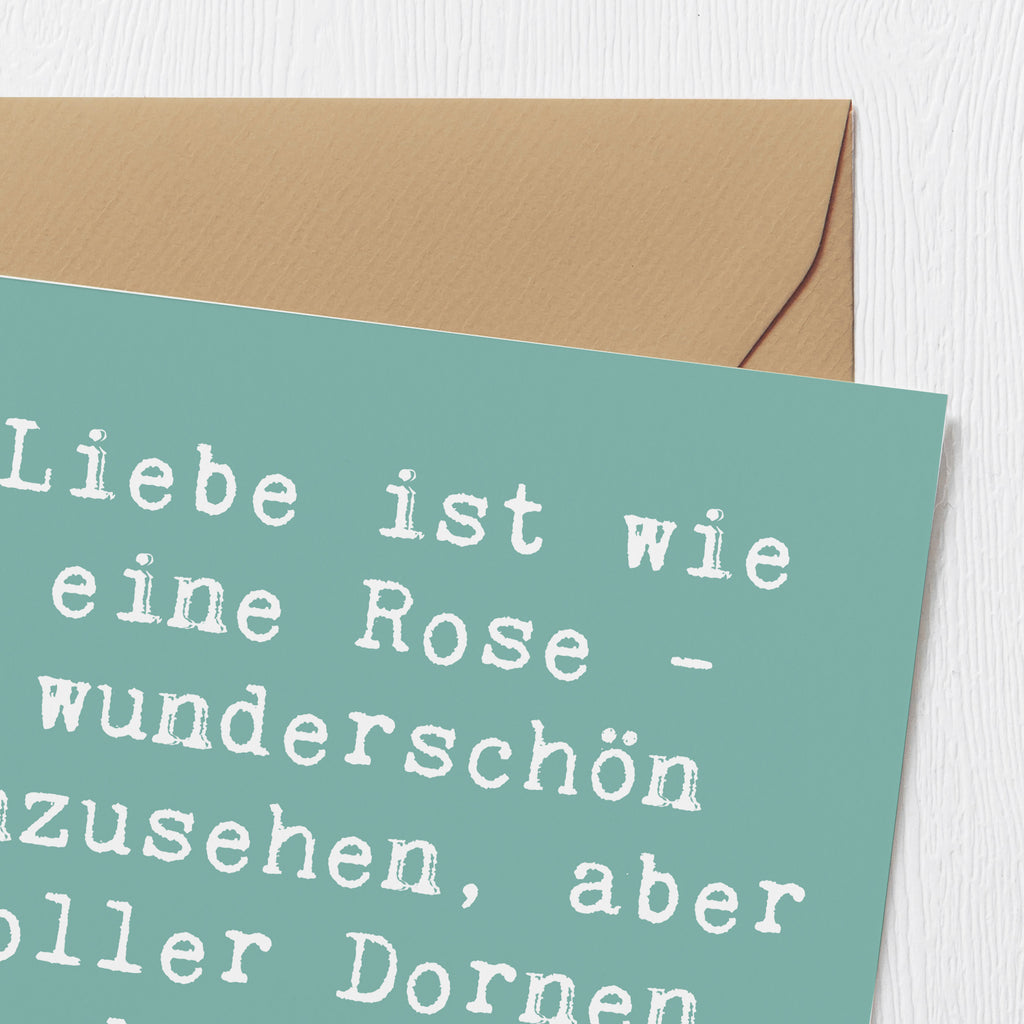 Deluxe Karte Spruch Rose Herzschmerz Karte, Grußkarte, Klappkarte, Einladungskarte, Glückwunschkarte, Hochzeitskarte, Geburtstagskarte, Hochwertige Grußkarte, Hochwertige Klappkarte