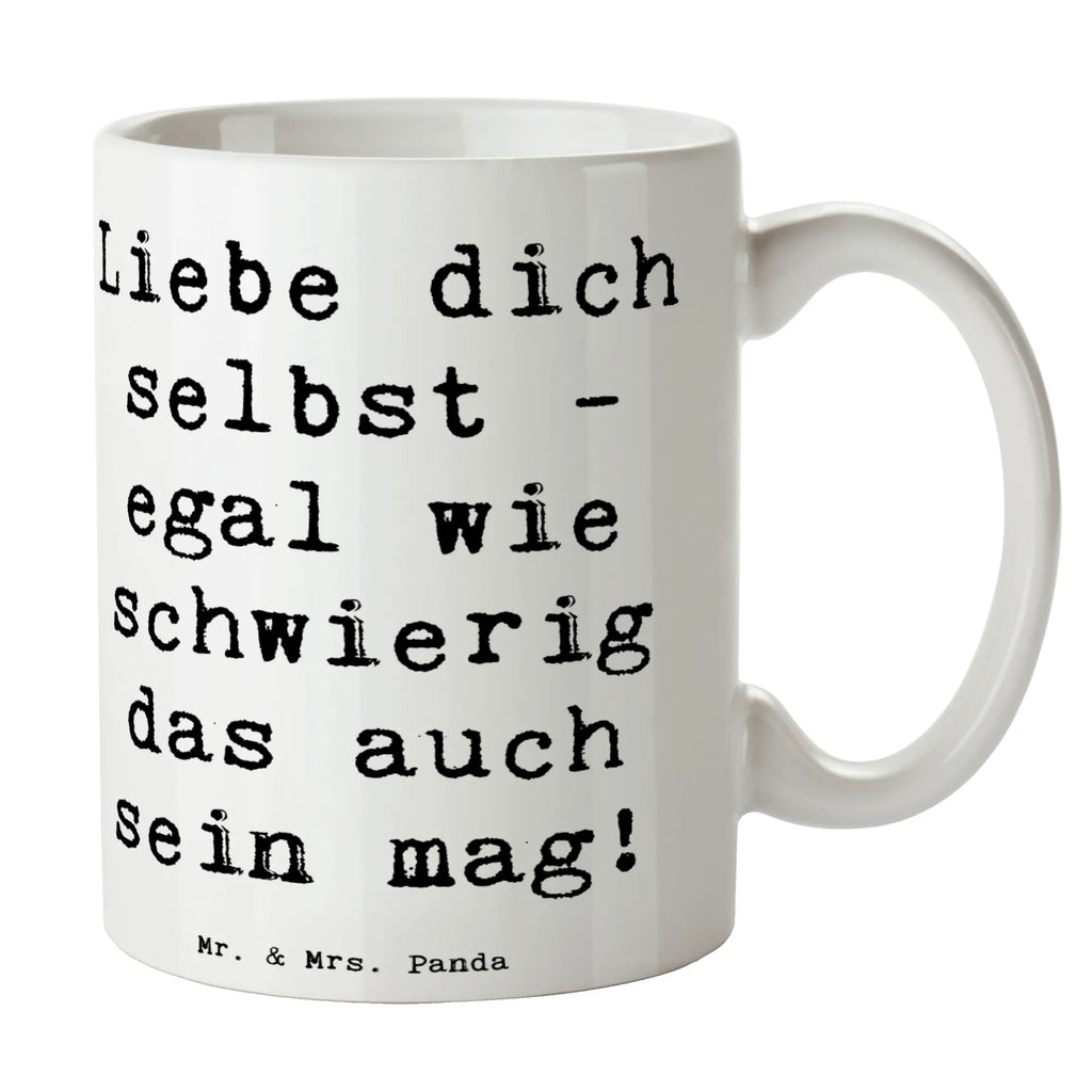 Tasse Spruch Selbstakzeptanz Liebe Tasse, Kaffeetasse, Teetasse, Becher, Kaffeebecher, Teebecher, Keramiktasse, Porzellantasse, Büro Tasse, Geschenk Tasse, Tasse Sprüche, Tasse Motive, Kaffeetassen, Tasse bedrucken, Designer Tasse, Cappuccino Tassen, Schöne Teetassen