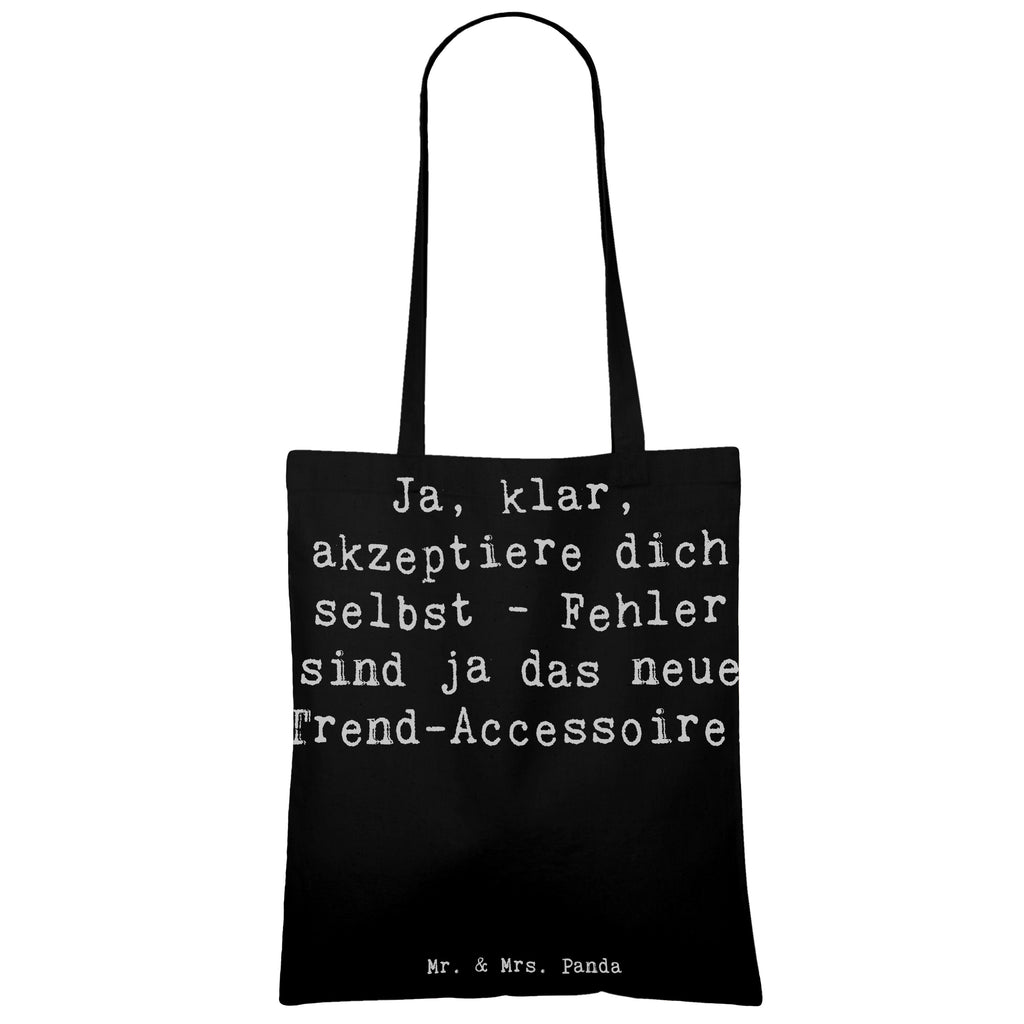 Tragetasche Spruch Selbstakzeptanz Trend Beuteltasche, Beutel, Einkaufstasche, Jutebeutel, Stoffbeutel, Tasche, Shopper, Umhängetasche, Strandtasche, Schultertasche, Stofftasche, Tragetasche, Badetasche, Jutetasche, Einkaufstüte, Laptoptasche