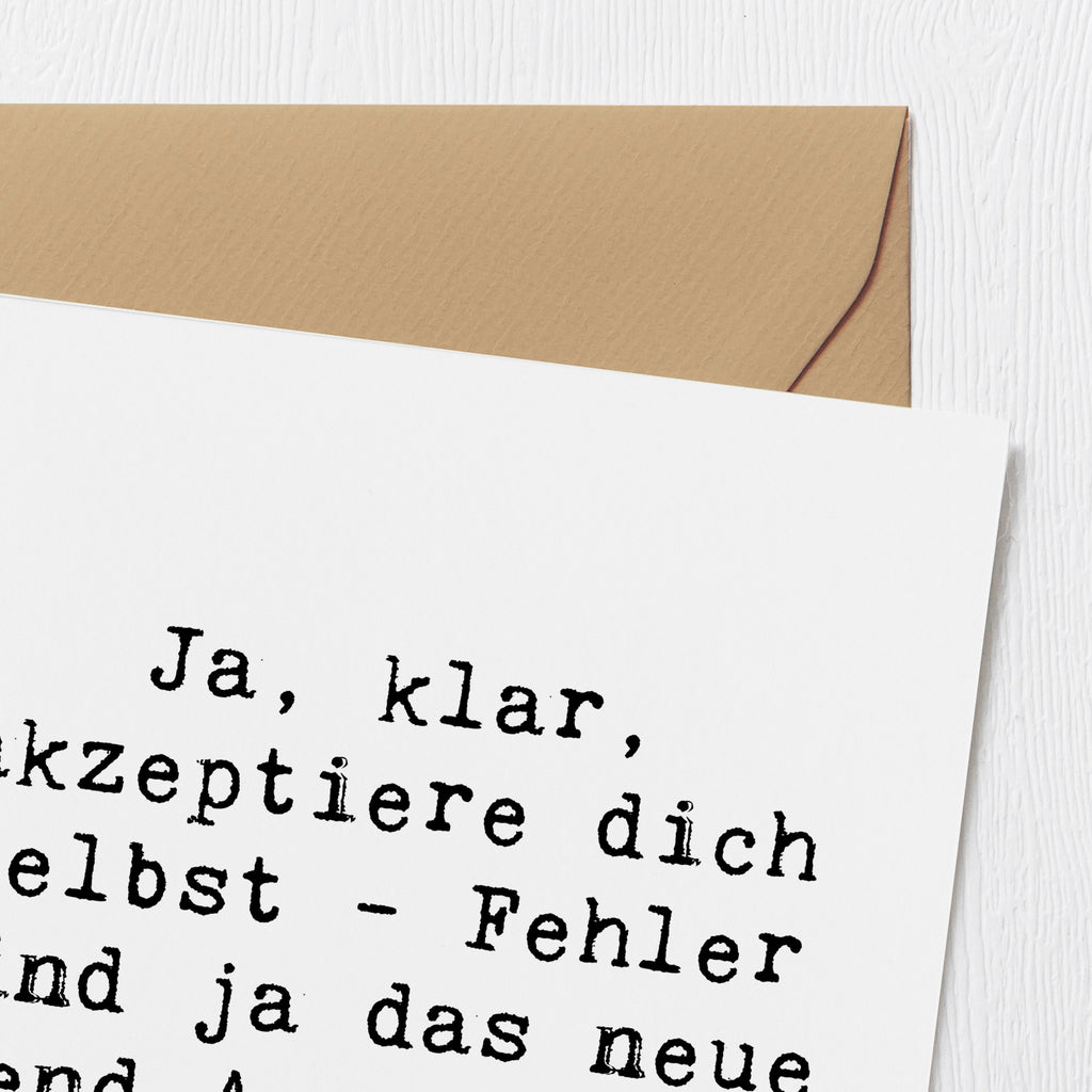 Deluxe Karte Spruch Selbstakzeptanz Trend Karte, Grußkarte, Klappkarte, Einladungskarte, Glückwunschkarte, Hochzeitskarte, Geburtstagskarte, Hochwertige Grußkarte, Hochwertige Klappkarte