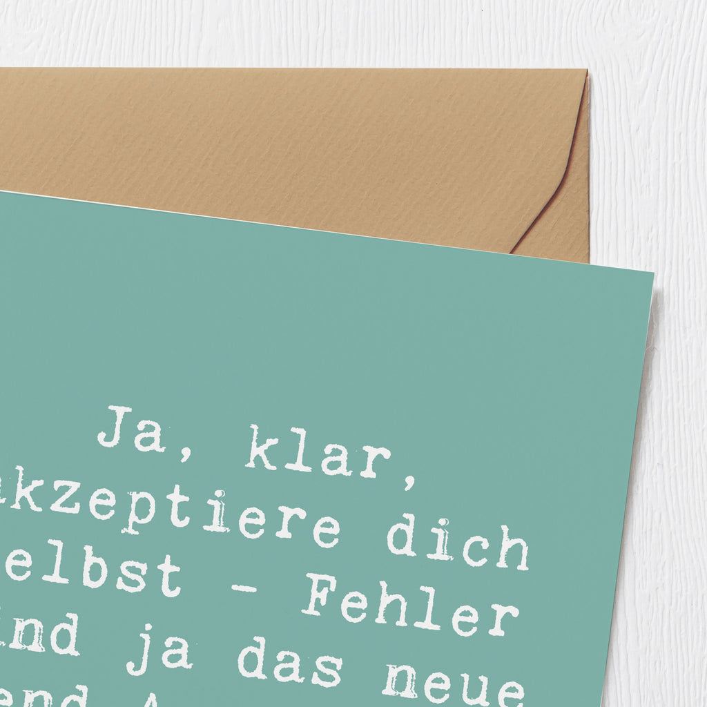 Deluxe Karte Spruch Selbstakzeptanz Trend Karte, Grußkarte, Klappkarte, Einladungskarte, Glückwunschkarte, Hochzeitskarte, Geburtstagskarte, Hochwertige Grußkarte, Hochwertige Klappkarte