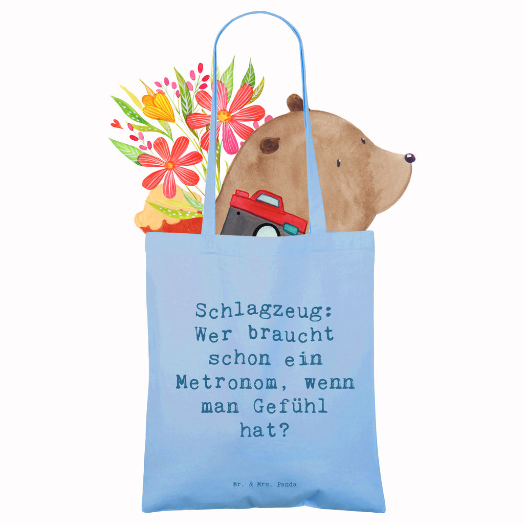 Tragetasche Spruch Schlagzeug Gefühl Beuteltasche, Beutel, Einkaufstasche, Jutebeutel, Stoffbeutel, Tasche, Shopper, Umhängetasche, Strandtasche, Schultertasche, Stofftasche, Tragetasche, Badetasche, Jutetasche, Einkaufstüte, Laptoptasche, Instrumente, Geschenke Musiker, Musikliebhaber