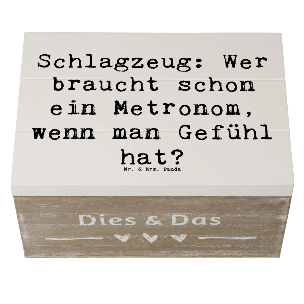 Holzkiste Spruch Schlagzeug Gefühl Holzkiste, Kiste, Schatzkiste, Truhe, Schatulle, XXL, Erinnerungsbox, Erinnerungskiste, Dekokiste, Aufbewahrungsbox, Geschenkbox, Geschenkdose, Instrumente, Geschenke Musiker, Musikliebhaber