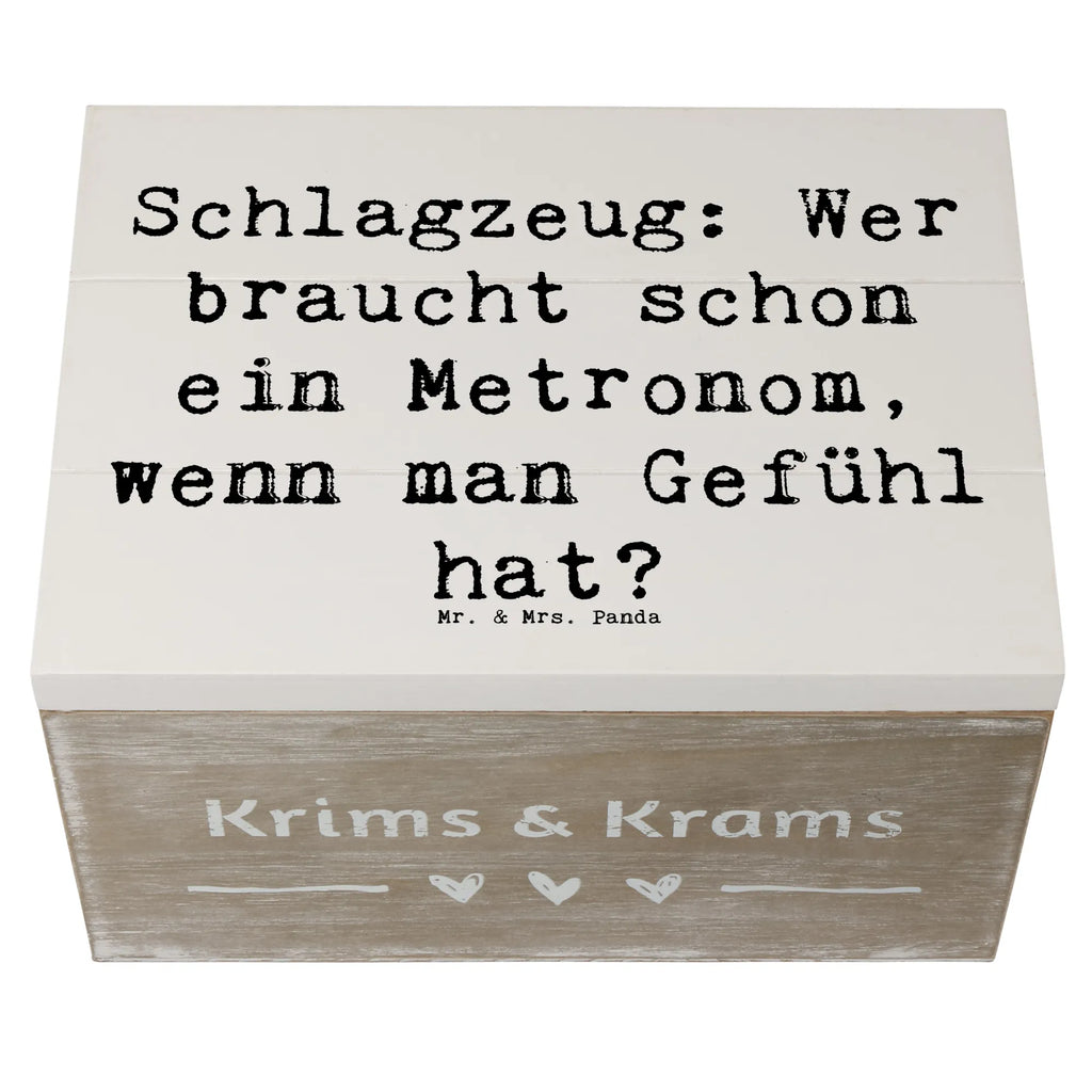 Holzkiste Spruch Schlagzeug Gefühl Holzkiste, Kiste, Schatzkiste, Truhe, Schatulle, XXL, Erinnerungsbox, Erinnerungskiste, Dekokiste, Aufbewahrungsbox, Geschenkbox, Geschenkdose, Instrumente, Geschenke Musiker, Musikliebhaber