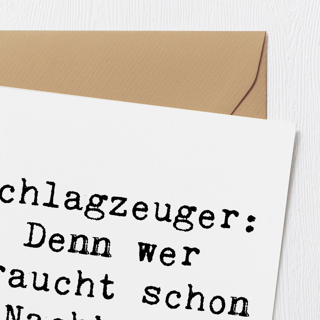 Deluxe Karte Spruch Schlagzeuger Spruch Karte, Grußkarte, Klappkarte, Einladungskarte, Glückwunschkarte, Hochzeitskarte, Geburtstagskarte, Hochwertige Grußkarte, Hochwertige Klappkarte, Instrumente, Geschenke Musiker, Musikliebhaber